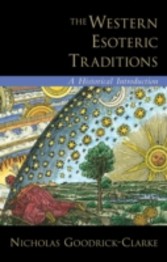 Western Esoteric Traditions A Historical Introduction