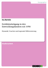 Fertilitätsrückgang in den Entwicklungsländern seit 1950