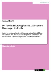 Die Veddel: Stadtgeografische Analyse eines Hamburger Stadtteils