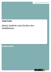 Kunst, Symbole und Zeichen des Buddhismus