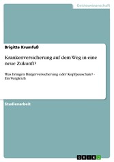 Krankenversicherung auf dem Weg in eine neue Zukunft?