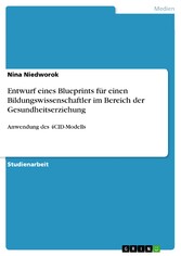 Entwurf eines Blueprints für einen Bildungswissenschaftler im Bereich der Gesundheitserziehung