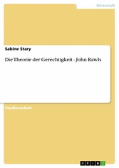 Die Theorie der Gerechtigkeit - John Rawls