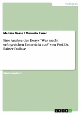 Eine Analyse des Essays 'Was macht erfolgreichen Unterricht aus?' von Prof. Dr. Rainer Dollase