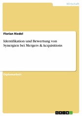 Identifikation und Bewertung von Synergien bei  Mergers & Acquisitions