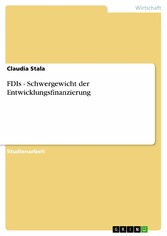 FDIs - Schwergewicht der Entwicklungsfinanzierung