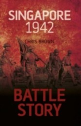 Battle Story: Singapore 1942