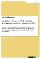 Gestión de crisis en la PYME española - Krisenmanagement in der Spanischen KMU