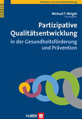 Partizipative Qualitätsentwicklung in der Gesundheitsförderung und Prävention