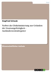 Verbot der Diskriminierung aus Gründen der Staatsangehörigkeit - Ausländerzentralregister