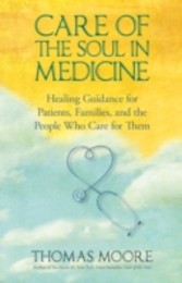 Care of the Soul In Medicine