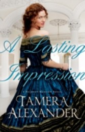 Lasting Impression, A (A Belmont Mansion Novel Book #1)