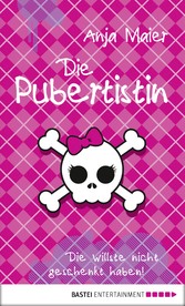 Die Pubertistin