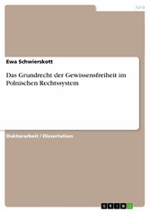 Das Grundrecht der Gewissensfreiheit im Polnischen Rechtssystem