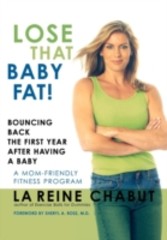 Lose That Baby Fat!