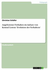 Angeborenes Verhalten im Aufsatz von Konrad Lorenz 'Evolution des Verhaltens'