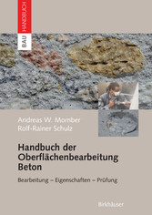 Handbuch der Oberflächenbearbeitung Beton