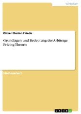 Grundlagen und Bedeutung der Arbitrage Pricing Theorie