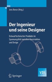 Der Ingenieur und seine Designer