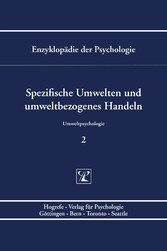 Spezifische Umwelten und umweltbezogenes Handeln