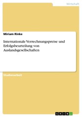 Internationale Verrechnungspreise und Erfolgsbeurteilung von Auslandsgesellschaften