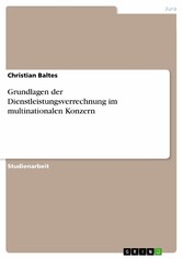 Grundlagen der Dienstleistungsverrechnung im multinationalen Konzern