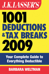 J,K, Lasser's 1001 Deductions and Tax Breaks 2009,