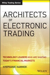 Architects of Electronic Trading,