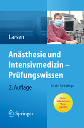 Anästhesie und Intensivmedizin - Prüfungswissen