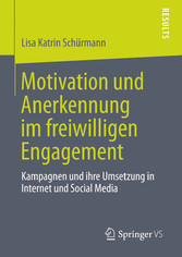 Motivation und Anerkennung im freiwilligen Engagement