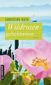 Wildrosengeheimnisse