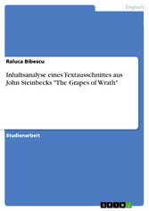 Inhaltsanalyse eines Textausschnittes aus John Steinbecks 'The Grapes of Wrath'