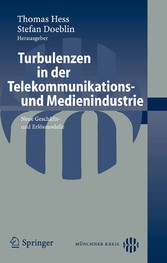 Turbulenzen in der Telekommunikations- und Medienindustrie