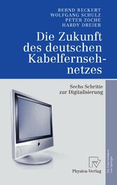 Die Zukunft des deutschen Kabelfernsehnetzes