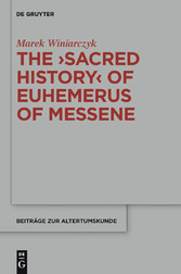 The 'Sacred History' of Euhemerus of Messene