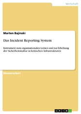 Das Incident Reporting System