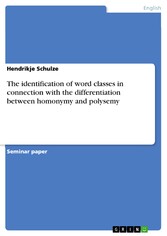 The identification of word classes in connection with the differentiation between homonymy and polysemy