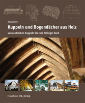 Kuppeln und Bogendächer aus Holz.