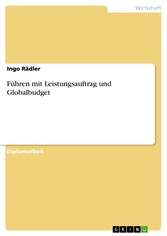 Führen mit Leistungsauftrag und Globalbudget