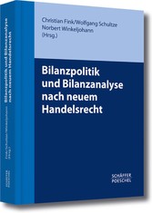 Bilanzpolitik und Bilanzanalyse nach neuem Handelsrecht