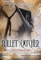 Bullet Catcher - Constantine