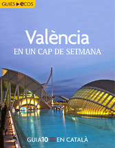 València. En un cap de setmana