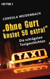 'Ohne Gurt kostet 50 extra!'