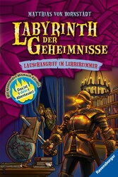 Labyrinth der Geheimnisse 3: Lauschangriff im Lehrerzimmer