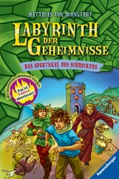 Labyrinth der Geheimnisse 4: Das Spektakel des Schreckens