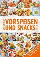 Vorspeisen und Snacks von A-Z