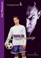 Marlon - vom Teufel verfolgt