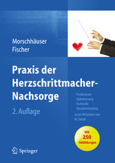 Praxis der Herzschrittmacher-Nachsorge