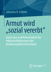 Armut wird 'sozial vererbt'