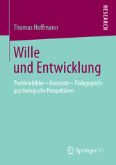 Wille und Entwicklung